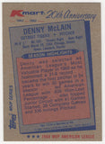 Denny McLain Signed Tigers 1982 Topps Kmart Baseball Trading Card #13 - (SS COA)