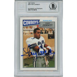 Tony Dorsett Autographed 1987 Topps 263 Slabbed Trading Card Beckett 45915