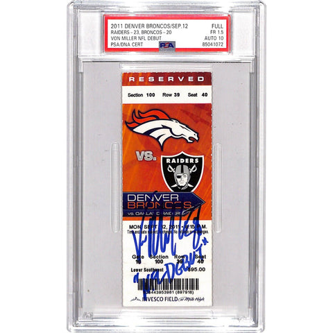 Von Miller Signed Denver Broncos NFL Debut Ticket Stub Slab 1.5/10 PSA 34350