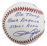 Pete Rose "Mr Trump Make America Strong Again" Signed OML Baseball BAS #BV01138