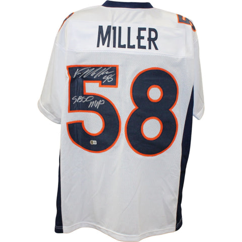 Von Miller Autographed Pro Style Size XL White Jersey SB MVP Beckett WIT 54693