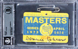 Tommy Aaron Signed 1973 Masters Augusta National Club Badge Ticket BAS Slabbed