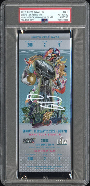 PATRICK MAHOMES SIGNED SUPER BOWL LIV 54 SILVER TICKET CHIEFS 49ERS PSA AUTO 10