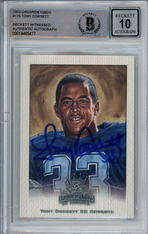Tony Dorsett Autographed 2002 Gridiron Kings #175 Trading Card BAS 10 Slab 38654