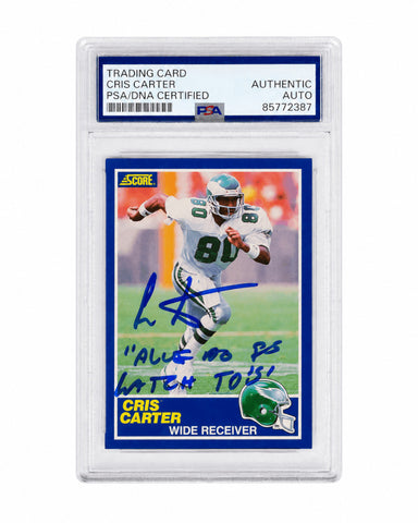 Cris Carter Signed 1989 Score RC Card #72 w/All I Do Is Catch TDs - (PSA/DNA)