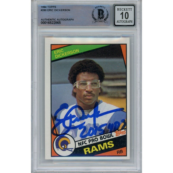 Eric Dickerson Autographed 1984 Topps 280 Card HOF 10 Grade Beckett 47054