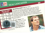Neal Lancaster Autographed 1991 Pro Set #85 Trading Card Beckett 44867