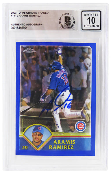 Aramis Ramirez Signed Cubs 2003 Topps Traded Chrome Card #T112 (Beckett Auto 10)
