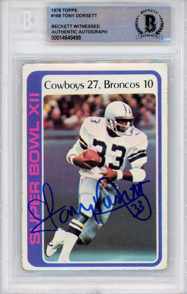 Tony Dorsett Autographed 1978 Topps #168 Trading Card Beckett Slab 39222