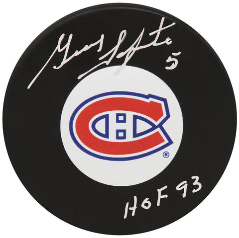 Guy Lapointe Signed Montreal Canadiens Team Logo Hockey Puck w/HOF'93 - (SS COA)