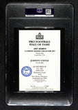 Johnny Unitas HOF Colts Autographed GLAC Enshrinee Proof 18/50 PSA/DNA 183808