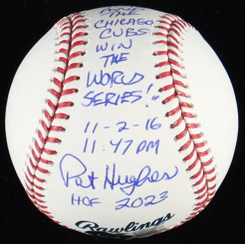 Pat Hughes Signed Official M.L. Baseball "Extensive Inscriptions"(Beckett)