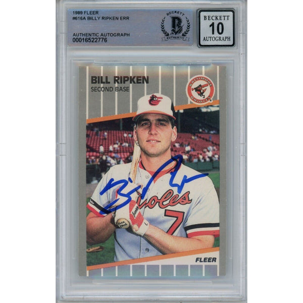 Billy Ripken Autographed/Signed Fleer 616 Trading Card 10 Grade Beckett 47031