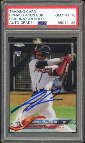 2018 Topps Chrome Refractor #193 Ronald Acuna Jr. RC PSA/DNA Auto GEM MINT 10