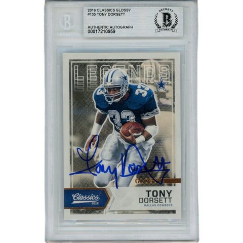 Tony Dorsett Autographed 2016 Classics Glossy Slabbed Trading Card Beckett 48819