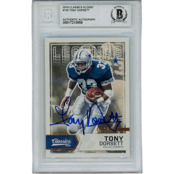 Tony Dorsett Autographed 2016 Classics Glossy Slabbed Trading Card Beckett 48819