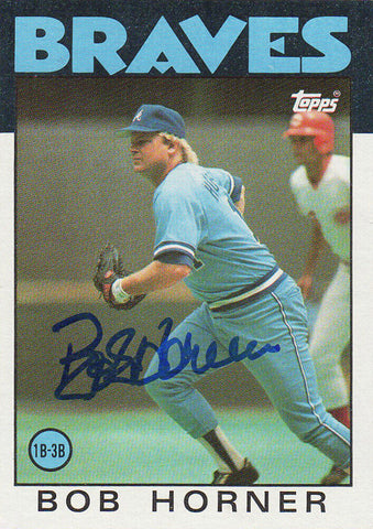 Bob Horner Autographed Braves 1986 Topps Baseball Card #220 - (SCHWARTZ COA)