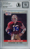 Joe Montana Autographed 1990 Pro Set #19 Trading Card Beckett 10 Slab 37554
