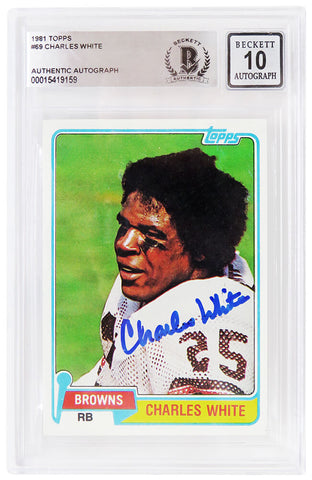 Charles White Signed 1981 Topps Football Rookie Card #69 - (Beckett - Auto 10)