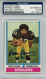 Franco Harris Autographed/Signed 1974 Topps #220 Trading Card PSA Slab 43691