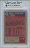 Tony Dorsett Autographed 1985 Topps #40 Trading Card Beckett Slab 34026