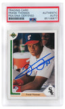 Frank Thomas Signed White Sox 1991 Upper Deck Baseball Card #246 - (PSA Slabbed)