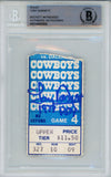 Tony Dorsett Signed Cowboys 1977 Game 4 Ticket Stub ROY Beckett Slab 38638
