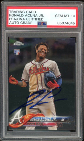 2018 Topps Chrome Update #HMT25 Ronald Acuna Jr. RC PSA/DNA Auto GEM MINT 10