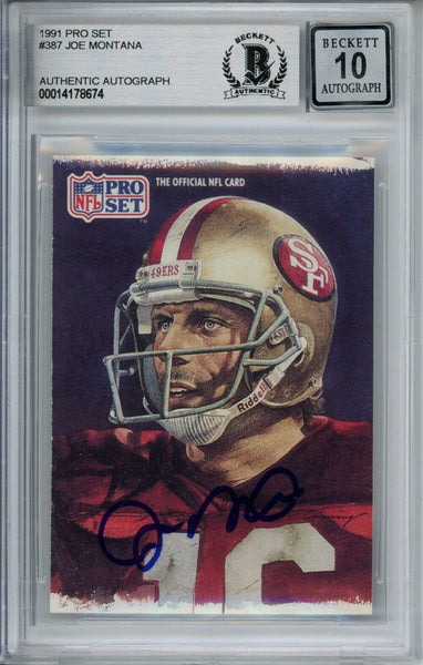 Joe Montana Autographed 1991 Pro Set #387 Trading Card Beckett 10 Slab 37591