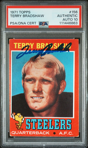 Steelers Terry Bradshaw Signed 1971 Topps #156 Rookie Card Auto 10! PSA Slab 1