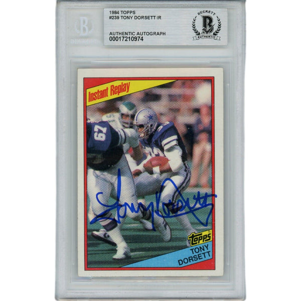 Tony Dorsett Autographed 1984 Topps 239 Slabbed Trading Card Beckett 45919