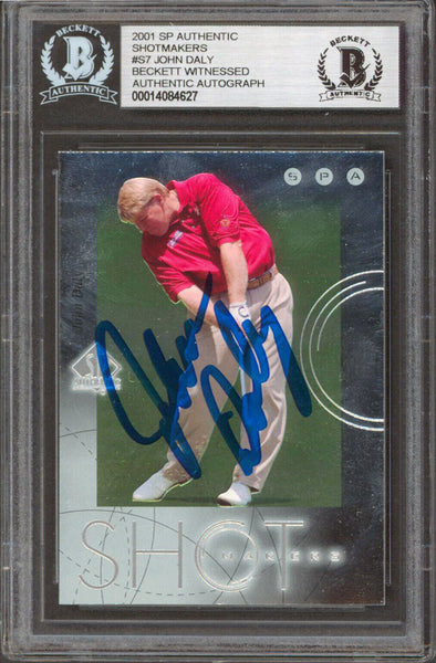 John Daly Authentic Signed 2001 SP Authentic Shotmakers #S7 Card BAS Slabbed