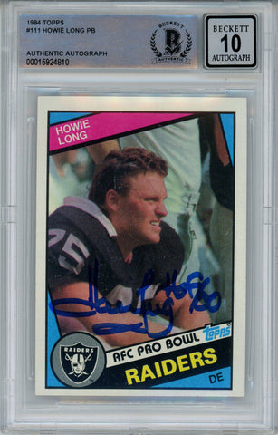 Howie Long Autographed 1984 Topps #111 Rookie Card w/HOF Beckett 10 Slab 42906