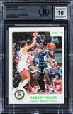 Celtics Robert Parish Signed 1985 Star #99W Card Auto Graded GM 10! BAS Slabbed