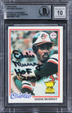 Orioles Eddie Murray Signed 1978 Topps #36 Rookie Card Auto Mint 10! BAS Slabbed