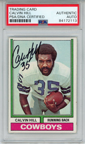 Calvin Hill Autographed/Signed 1974 Topps #95 Trading Card PSA Slab 43729