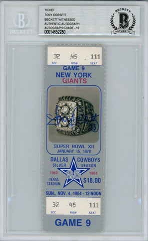 Tony Dorsett Autographed/Signed 11/4/1984 vs Giants Full Ticket Beckett Slab