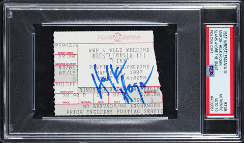 Hulk Hogan Signed 1987 Wrestlemania III Ticket Stub Auto 10! PSA/DNA Slabbed