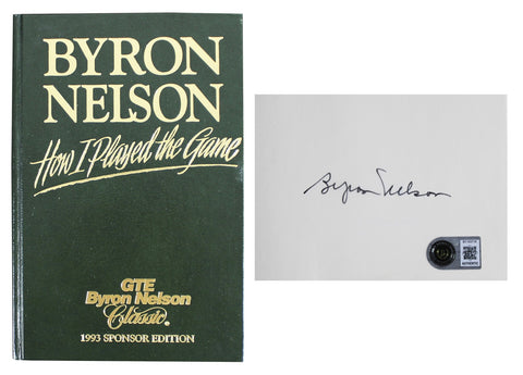 Byron Nelson Signed How I Played the Game Hardcover Book LE BAS #BY103719