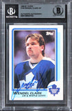 Maple Leafs Wendel Clark Authentic Signed 1986 Topps #149 Card BAS Slabbed