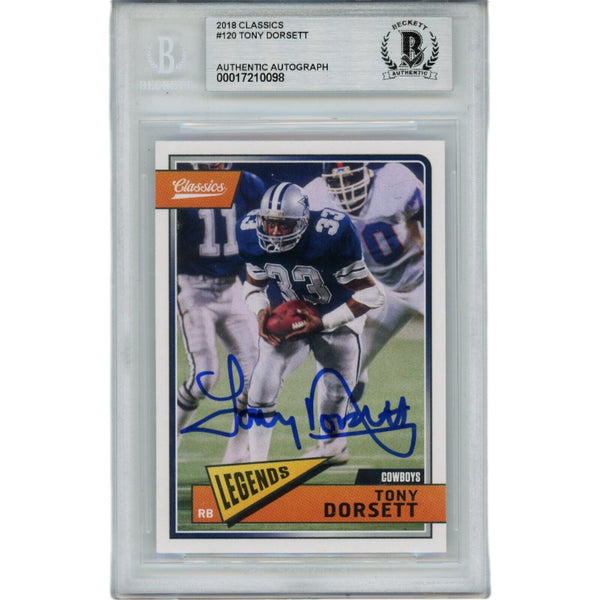 Tony Dorsett Autographed 2018 Classics 120 Slabbed Trading Card Beckett 45901