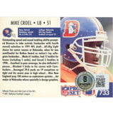 Mike Croel Autographed/Signed 1991 Pro Set #733 Trading Card Beckett 59188