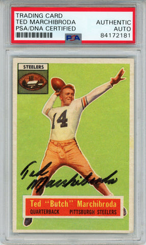 Ted Marchibroda Autographed 1956 Topps #51 Trading Card PSA Slab 43635