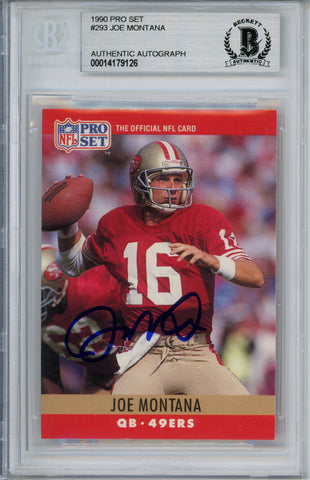 Joe Montana Autographed 1990 Pro Set #293 Trading Card Beckett Slab 37494