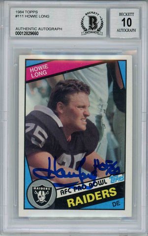 Howie Long Autographed/Signed 1984 Topps #111 Rookie Card BAS 10 Slab 30409