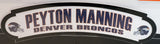 Peyton Manning Autographed Denver Broncos White Jersey (Fanatics Hologram)
