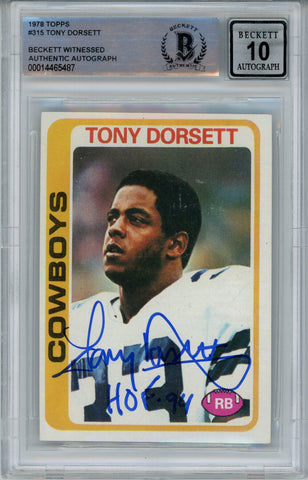 Tony Dorsett Autographed 1978 Topps #315 Rookie Card HOF BAS 10 Slab 38605