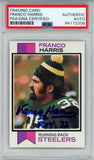Franco Harris Autographed 1973 Topps #89 Rookie Card ROY PSA Slab 43586