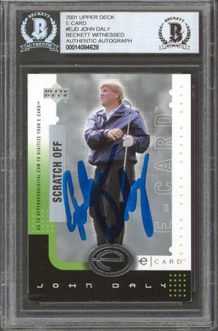 John Daly Authentic Signed 2001 Upper Deck E-Card #EJD Card Autographed BAS Slab