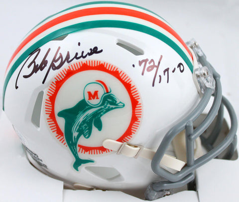 Bob Griese Autographed Miami Dolphins 1972 Speed Mini Helmet w/17-0- JSA W